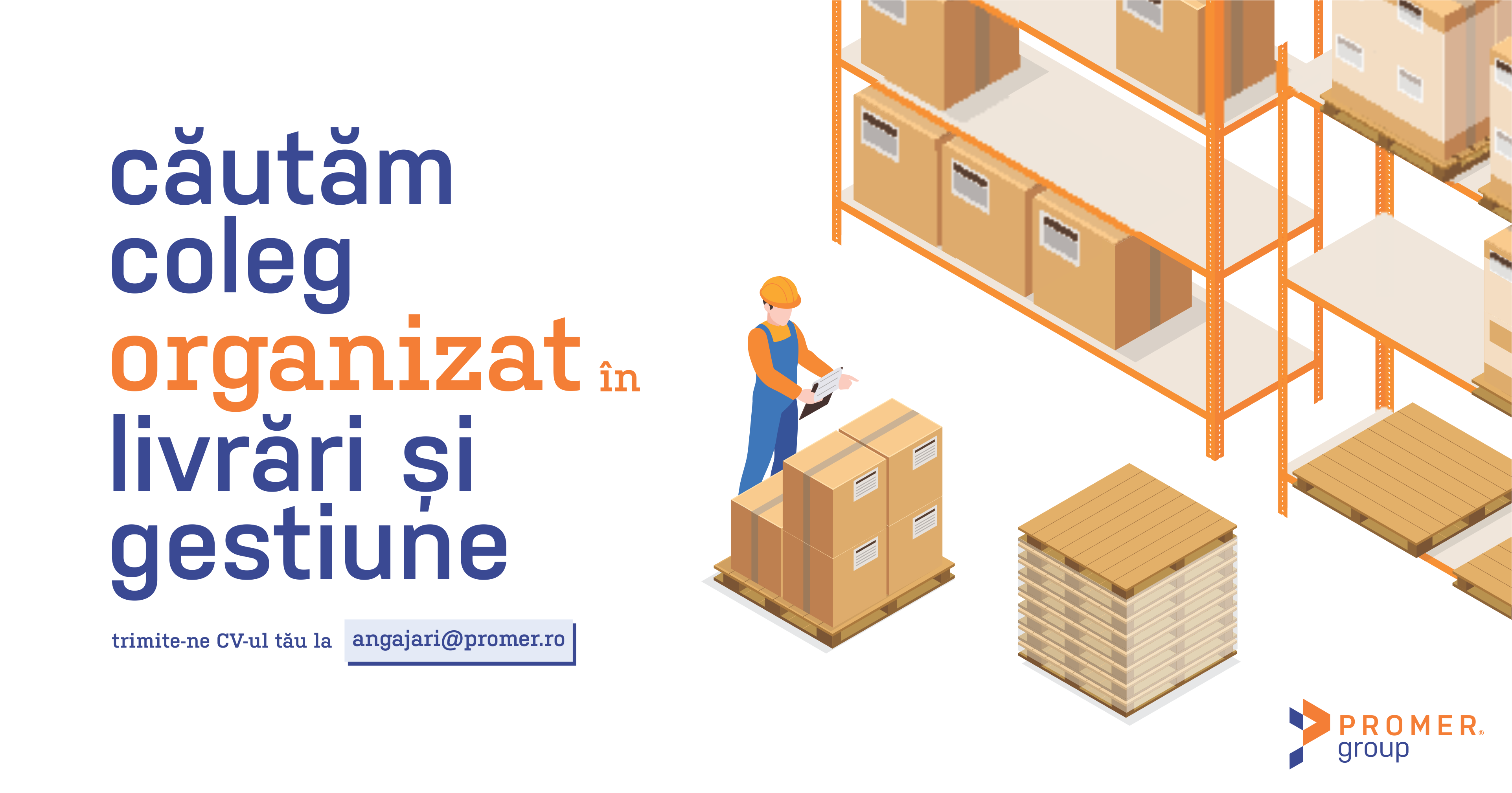 Căutăm coleg organizat în livrări și gestiune