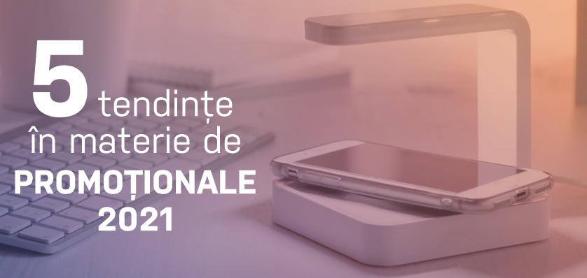 2021 și 5 tendințe în promovarea de succes